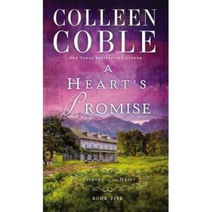 A Heart's Promise -- Colleen Coble